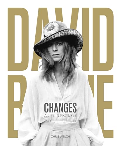 David Bowie - Changes: A Life in Pictures 1947-2016