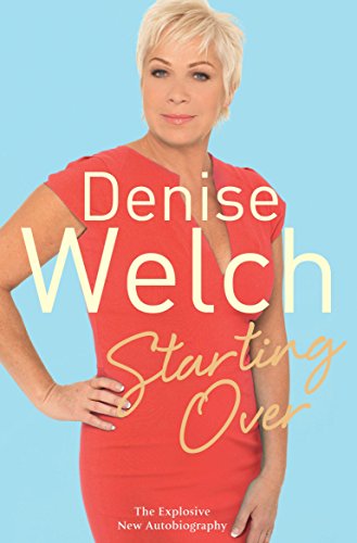 Starting Over: The Explosive New Autobiography