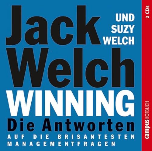 Winning - Die Antworten: ...auf die brisantesten Managementfragen