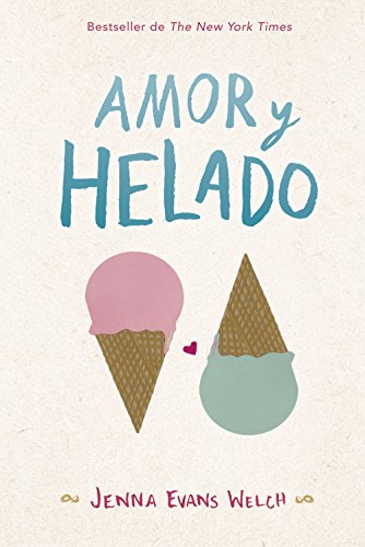 Amor y helado (Luna roja, Band 45)