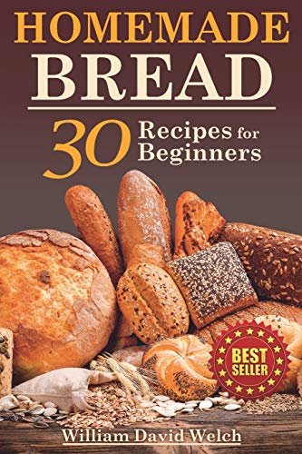 Homemade Bread: 30 Recipes for Beginners von Independently Published
