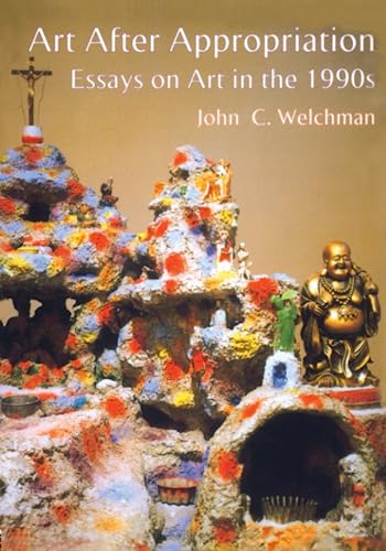 Art After Appropriation: Essays on Art in the 1990s von Routledge