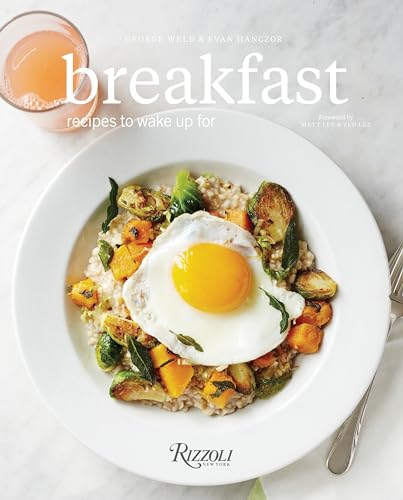 Breakfast: Recipes to Wake Up For von Rizzoli