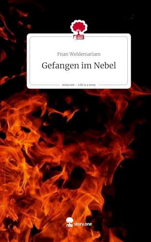 Gefangen im Nebel. Life is a Story - story.one von story.one publishing