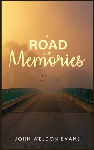 ROAD WITH MEMORIES von Self Publishing