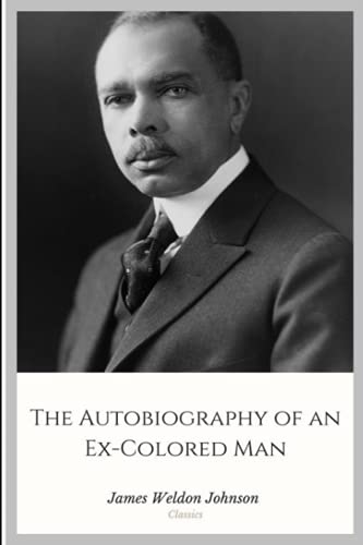 The Autobiography of an Ex-Colored Man