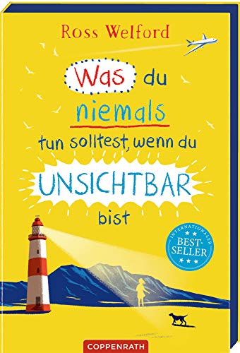 Was du niemals tun solltest, wenn du unsichtbar bist (Klappenbroschur mit Farbschnitt)