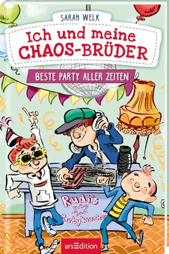 Ich und meine Chaos-Brüder – Beste Party aller Zeiten (Ich und meine Chaos-Brüder 3): Frecher Lesespaß für Jungen und Mädchen ab 7 Jahre | In Fibelschrift mit vielen bunten Bildern