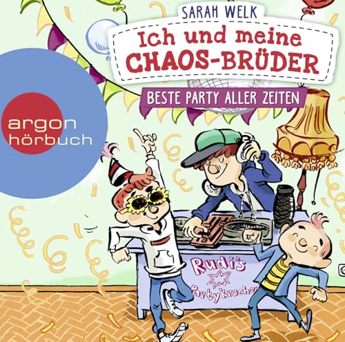 Ich und meine Chaos-Brüder - Beste Party aller Zeiten Ich und meine Chaos-Brüder - Beste Party aller Zeiten von Argon Verlag GmbH