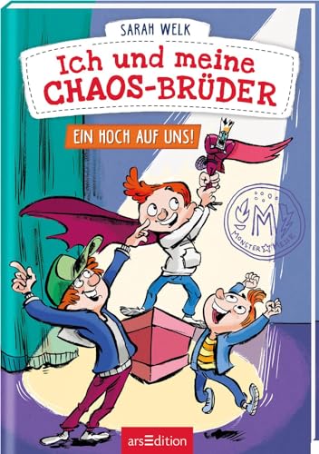 Ich und meine Chaos-Brüder – Ein Hoch auf uns! (Ich und meine Chaos-Brüder 5): Frecher Lesespaß für Jungen und Mädchen ab 7 Jahre | In Fibelschrift mit vielen bunten Bildern
