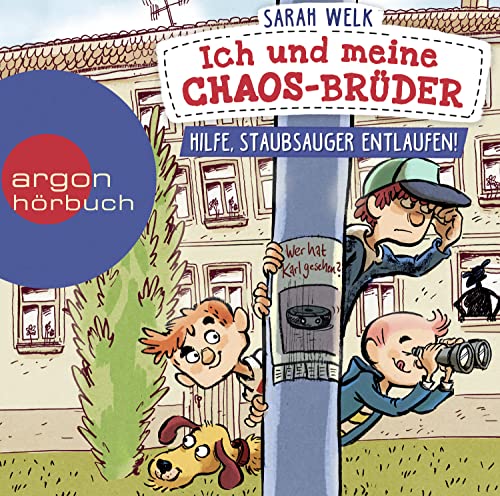 Ich und meine Chaos-Brüder - Hilfe, Staubsauger entlaufen! von Argon Sauerlnder Audio