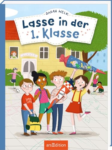 Lasse in der 1. Klasse: Lustiges Kinderbuch zur Einschulung | Das perfekte Geschenk für die Schultüte Lasse in der 1. Klasse: Lustiges Kinderbuch zur Einschulung | Das perfekte Geschenk für die Schultüte