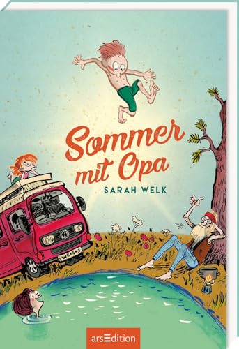 Sommer mit Opa (Spaß mit Opa 1): Kinderbuch für Jungen und Mädchen ab 9 Jahre | Lustige Feriengeschichte voller Herz und Humor von arsEdition