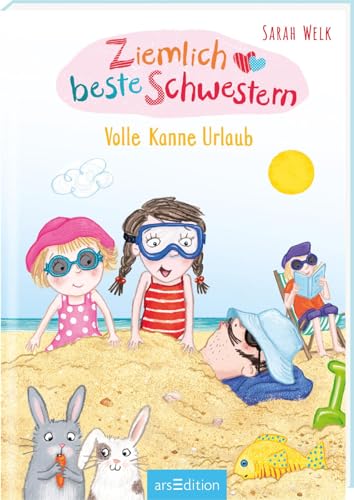 Ziemlich beste Schwestern – Volle Kanne Urlaub (Ziemlich beste Schwestern 4): Lustiges Kinderbuch mit vielen Bildern für freche Mädchen und Jungen ab 7 Jahren von Ars Edition