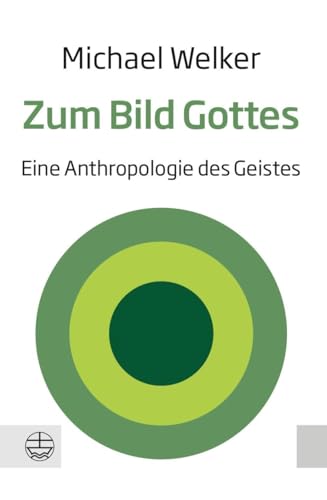 Zum Bild Gottes: Eine Anthropologie des Geistes von Evangelische Verlagsansta