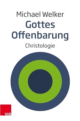 Gottes Offenbarung: Christologie