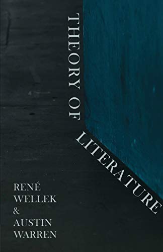 Theory of Literature (Dalkey Archive Scholarly) von Dalkey Archive Press