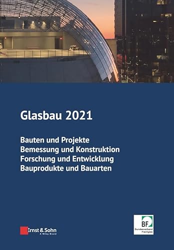 Glasbau 2021 von Ernst & Sohn