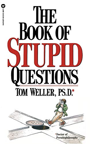 Book of Stupid Questions, The von Grand Central Publishing