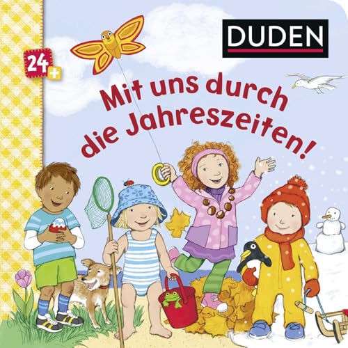 Duden 24+: Mit uns durch die Jahreszeiten!: Frühling, Sommer, Herbst und Winter
