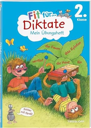 Fit für Diktate 2. Klasse. Mein Übungsheft | Kurzdiktate und länger Diktate | Mit Stickerbogen zur Motivation: Genau hinhören und richtig schreiben (Fit für die Schule Mein Übungsheft) von Tessloff
