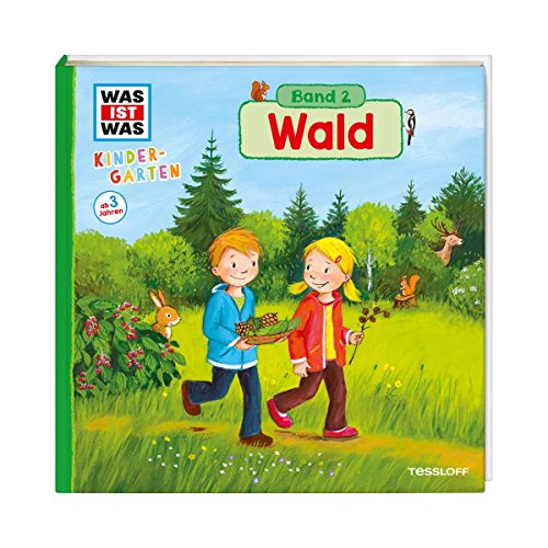 WAS IST WAS Kindergarten, Band 2. Wald: Wald, Waldtiere und Waldforscher - ab 3 Jahren! WAS IST WAS Kindergarten, Band 2. Wald: Wald, Waldtiere und Waldforscher - ab 3 Jahren!