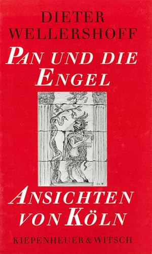 Pan und die Engel: Ansichten von Köln