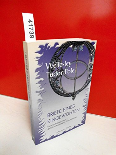 Briefe eines Eingeweihten: Eine Schatzkammer - gefüllt mit geistigen Erkenntnissen Briefe eines Eingeweihten: Eine Schatzkammer - gefüllt mit geistigen Erkenntnissen