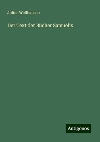 Der Text der Bücher Samuelis von Antigonos Verlag