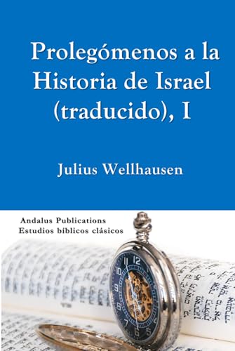 Prolegómenos a la Historia de Israel: I (traducido)