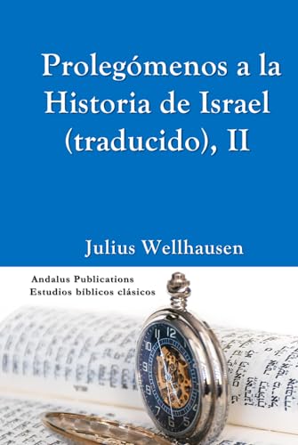Prolegómenos a la Historia de Israel: II (traducido)