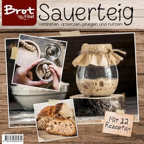 BROTFibel Sauerteig von Wellhausen & Marquardt Mediengesellschaft