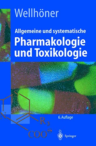 Allgemeine und systematische Pharmakologie und Toxikologie (Springer-Lehrbuch) von Springer