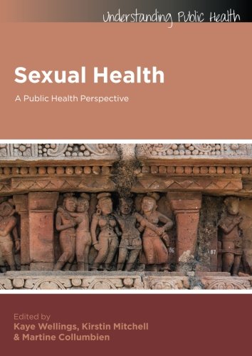 Sexual Health: A Public Health Perspective (Understanding Public Health) von Open University Press