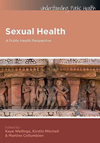 Sexual Health: A Public Health Perspective (Understanding Public Health)