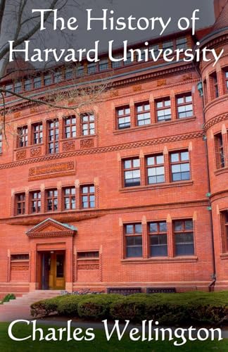 The History of Harvard University (Harvard Through Time) von Fiel LLC