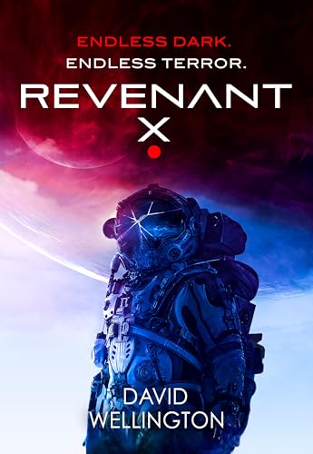 Revenant-X: A terrifying survival horror set in deep space (Book two of Red Space) von Orbit