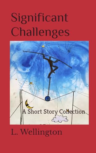 Significant Challenges: A Short Story Collection von Library and Archives Canada
