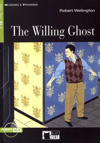 Willing Ghost+cd: The Willing Ghost + audio CD (Reading and training)