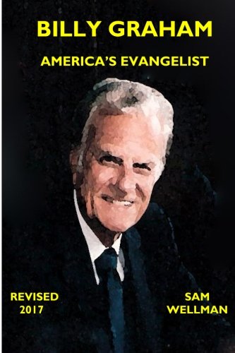 Billy Graham: America's Evangelist (Pillars of the Faith)