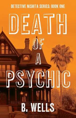 Death of a Psychic von Camel Press