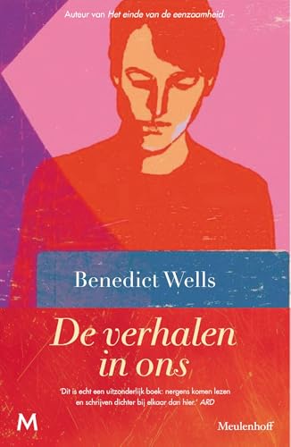 De verhalen in ons: Hoe het verlangen om schrijver te worden een uitweg was uit een eenzame jeugd De verhalen in ons: Hoe het verlangen om schrijver te worden een uitweg was uit een eenzame jeugd von J.M. Meulenhoff