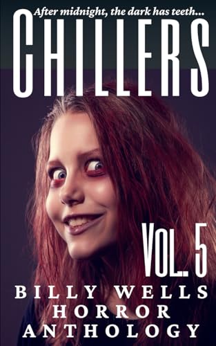 Chillers- Volume 5 von Independently published