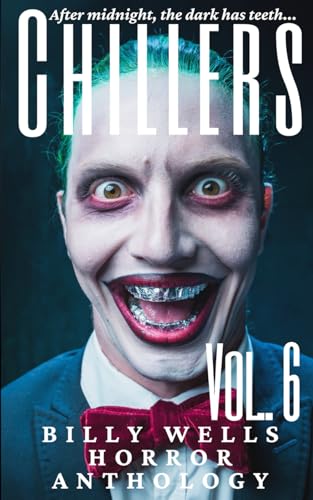 Chillers- Volume 6 von Independently published