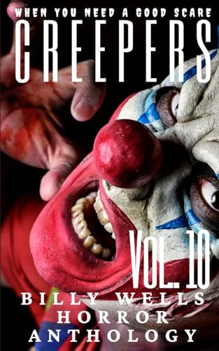 Creepers- Volume 10 von Independently published