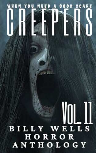 Creepers- Volume 11 von Independently published