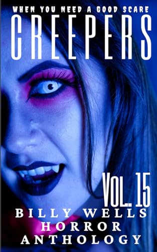 Creepers- Volume 15 von Independently published