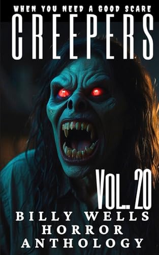 Creepers- Volume 20 von Independently published