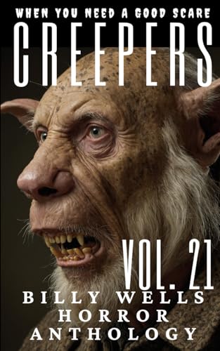 Creepers- Volume 21 von Independently published
