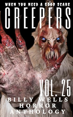 Creepers- Volume 25 von Independently published
